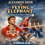 Alexander Savin The Flying Elephant Memoirs of an Olympic Champion